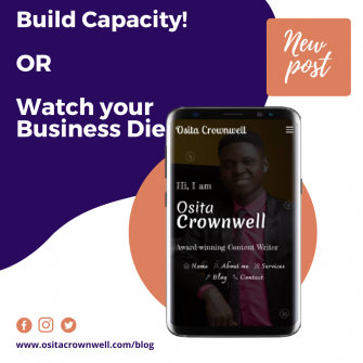 Read more about the article Build Capacity or Watch your Business Die